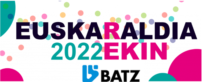 EUSKARALDIA 2022: Hitzez ekiteko garaia