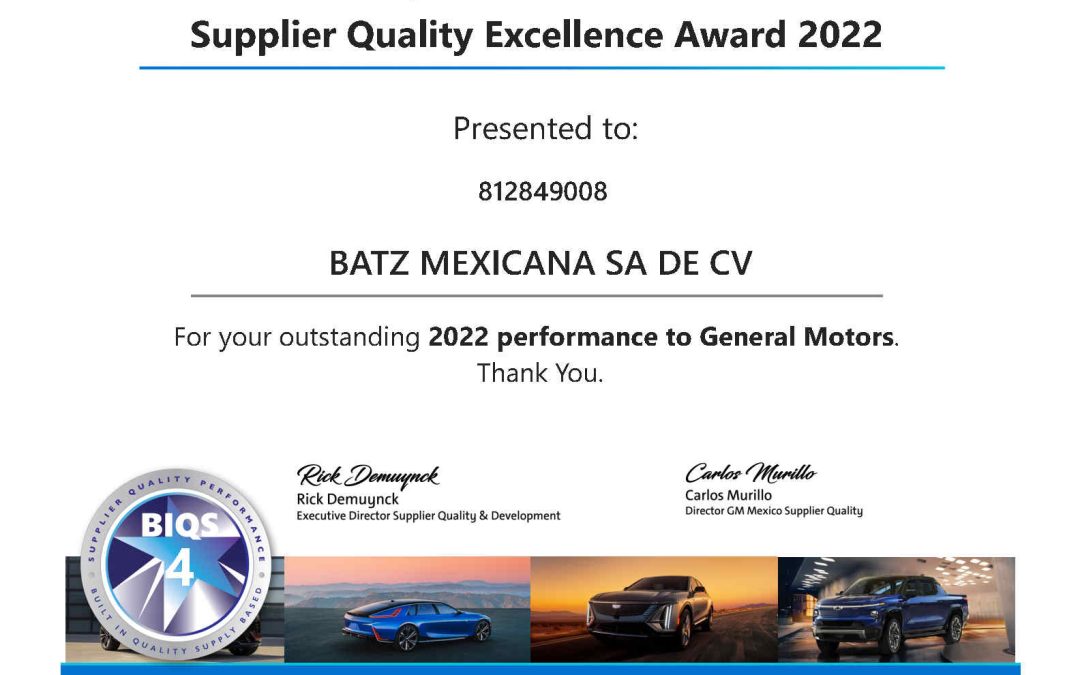 Batz  Mexicana,  General  Motors  Co.  Supplier  Quality  Excellence  Award  2022